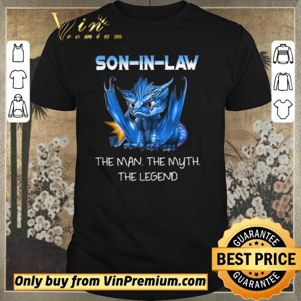 Hot Dragon Son In Law The Man The Myth The Legend shirt sweater