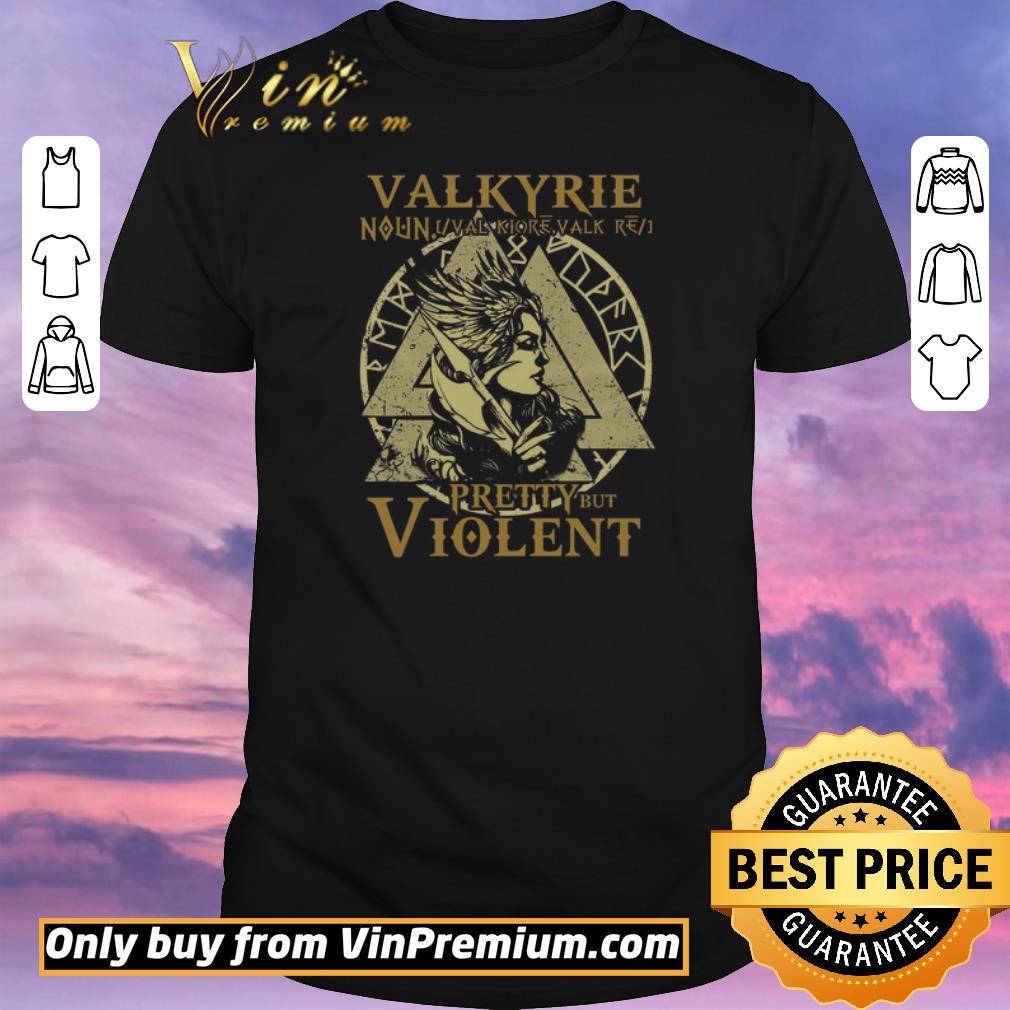 Pretty Valkyrie Noun Valk Lore Valk Pretty Buy Violent shirt sweater