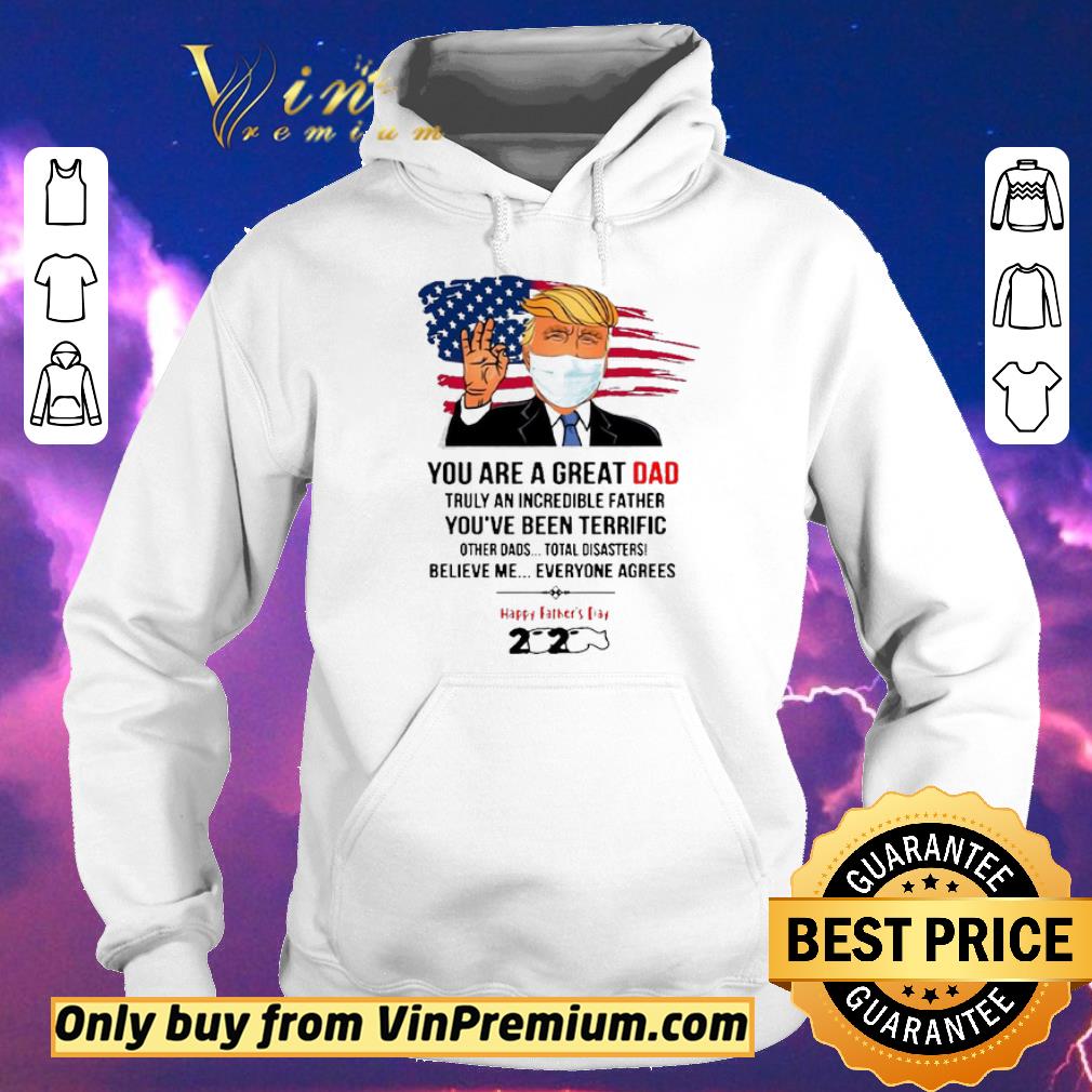 ecf1fdcd original you are a great dad donald trump happy father s day 2020 shirt sweater 4 - Original You Are A Great Dad Donald Trump Happy Father’s Day 2020 shirt sweater
