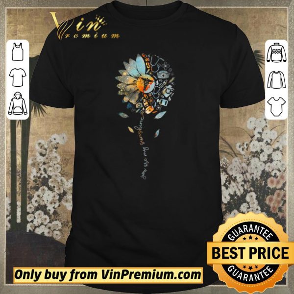 Hot Sunflower Certified Nursing Assistant You Are My Sunshine shirt sweater