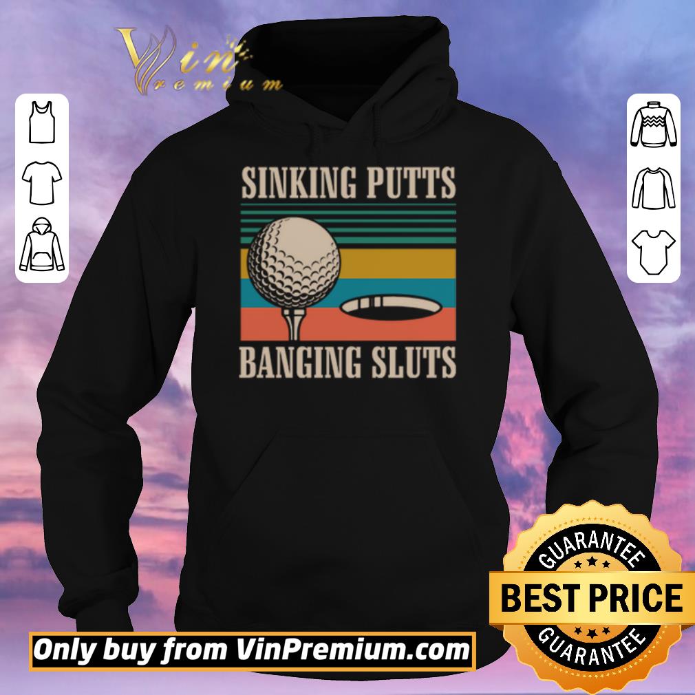 ef482a0a top golf sinking putts banging sluts vintage shirt sweater 4 - Top Golf sinking putts banging sluts vintage shirt sweater