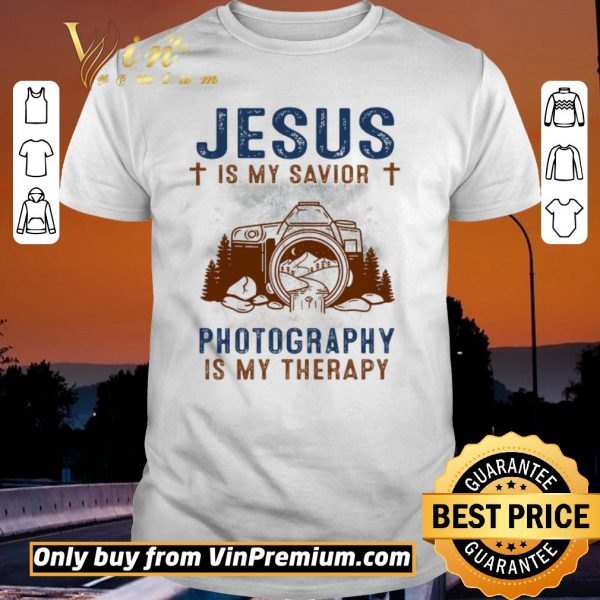 Funny Jesus Is My Savior Photography Is My Therepy shirt sweater