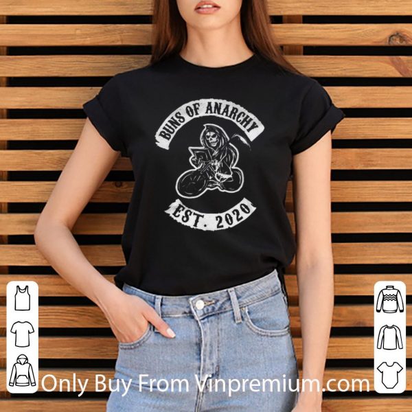 Pretty Buns Of Anarchy Est 2020 Death Rider shirt
