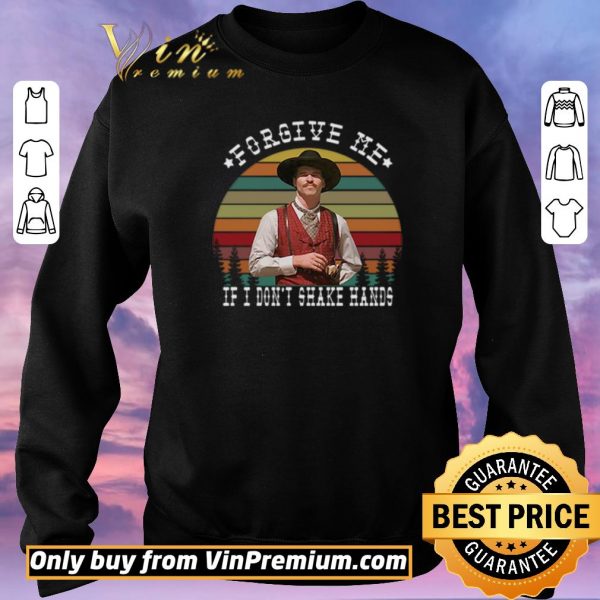 Premium Tombstone Forgive me If I don’t Shake Hands vintage shirt sweater
