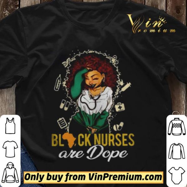 Black Nurses Are Dope Ladies shirt sweater