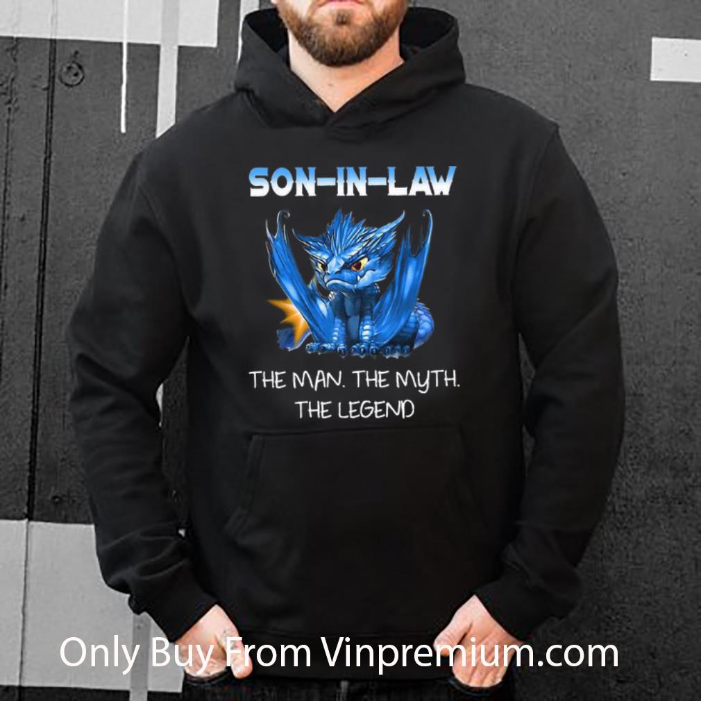 f83a1268 hot son in law the man the myth the legend dragon shirt 4 - Hot Son In Law The Man The Myth The Legend Dragon shirt