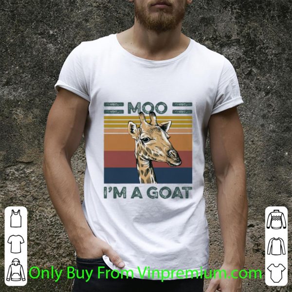 Hot Vintage Giraffe Moo I’m A Goat shirt