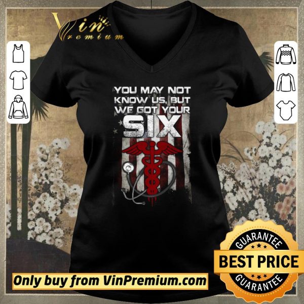 Premium American Flag You May Not Know Us But We Got Your Six Certified Nursing Assistant shirt sweater