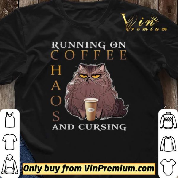 Cat Running On Coffee Chaos And Cursing shirt sweater
