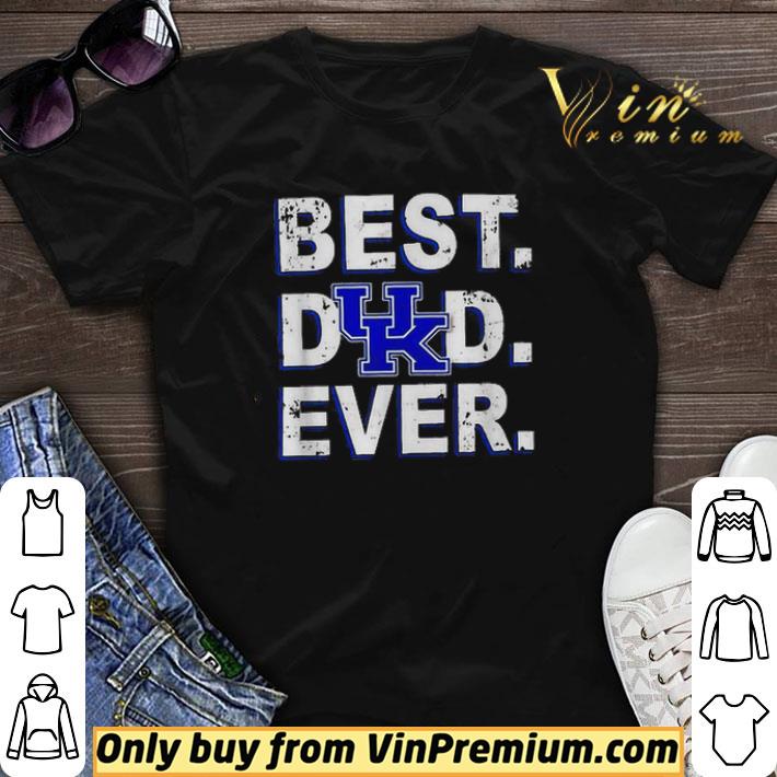 Best Dad Ever Kentucky Wildcats Father’s Day shirt sweater