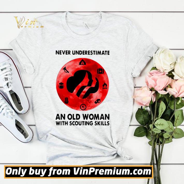 Never Underestimate An Old Woman With Scouting Skills shirt sweater 0e7096eb never underestimate an old woman with scouting skills shirt sweater 4 - Never Underestimate An Old Woman With Scouting Skills shirt sweater