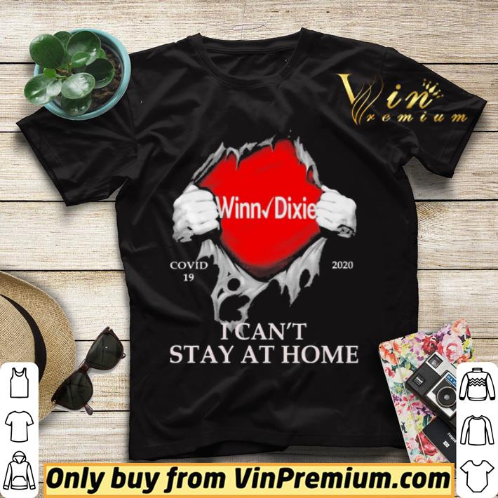 0ede0993 blood inside me winn dixie covid 19 2020 i can t stay at home shirt sweater 4 - Blood inside me Winn-Dixie covid-19 2020 i can’t stay at home shirt sweater