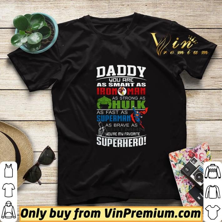 11cff620 daddy you are as smart as iron man as strong as hulk as fast as superman shirt sweater 4 - Daddy You Are As Smart As Iron Man As Strong As Hulk As Fast As Superman shirt sweater