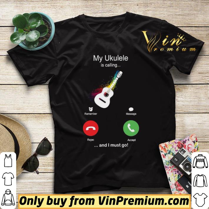 My Ukulele Is Calling And I Must Go Funny Phone Screen Humor shirt sweater 134fcbcc my ukulele is calling and i must go funny phone screen humor shirt sweater 4 - My Ukulele Is Calling And I Must Go Funny Phone Screen Humor shirt sweater