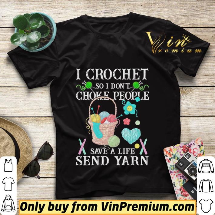 I croghet so i don’t choke people save a life send yarn shirt sweater 157c917b i croghet so i don t choke people save a life send yarn shirt sweater 4 - I croghet so i don’t choke people save a life send yarn shirt sweater
