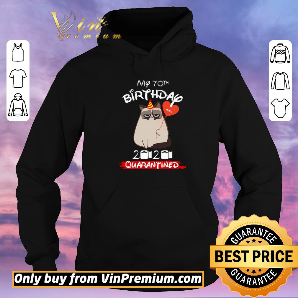 225372d1 nice cat my 70th birthday 2020 quaranantined coronavirus shirt sweater 4 - Nice Cat My 70th Birthday 2020 Quaranantined Coronavirus shirt sweater