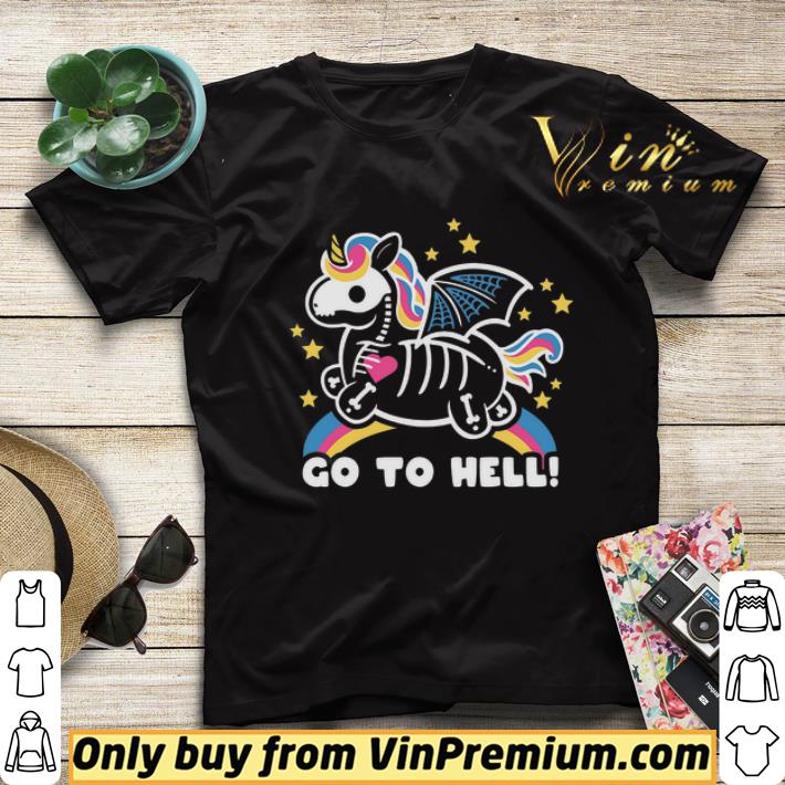 Skeleton Unicorn Go To Hell shirt sweater 272b3d26 skeleton unicorn go to hell shirt sweater 4 - Skeleton Unicorn Go To Hell shirt sweater