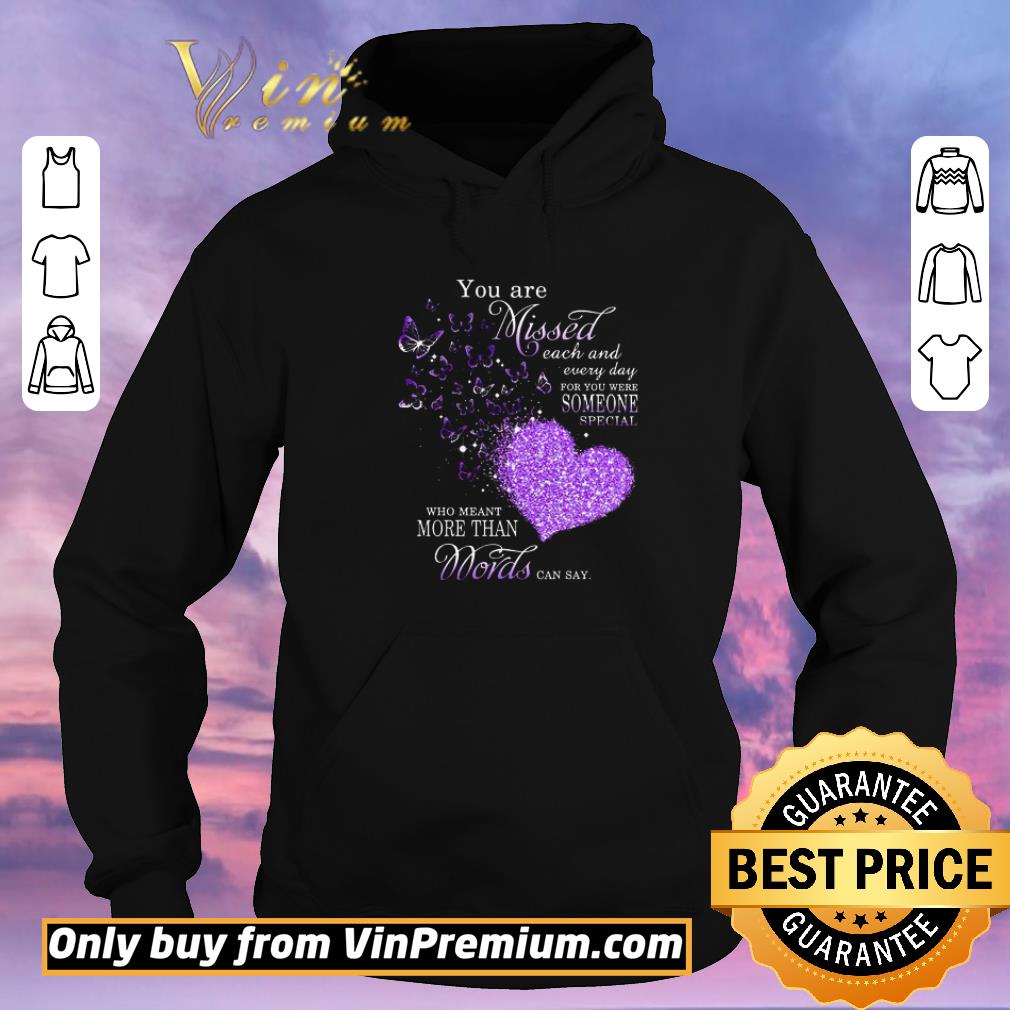Nice You Are Missed Each And Every Day For You Were Someone Special Who Meant shirt sweater 27492e04 nice you are missed each and every day for you were someone special who meant shirt sweater 4 - Nice You Are Missed Each And Every Day For You Were Someone Special Who Meant shirt sweater