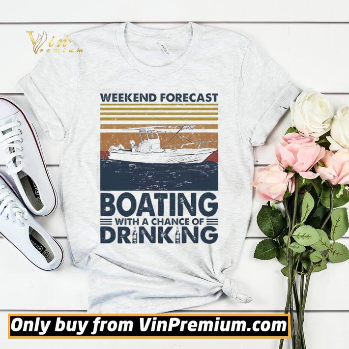 Weekend forecast Boating with a chance of Drinking vintage shirt sweater 27ff293a weekend forecast boating with a chance of drinking vintage shirt sweater 4 - Weekend forecast Boating with a chance of Drinking vintage shirt sweater