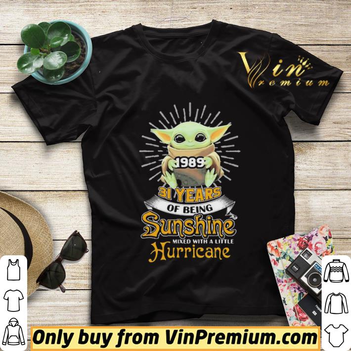 28240e1e baby yoda 1989 31 years of being sunshine mixed with a little hurricane shirt sweater 4 - Baby Yoda 1989 31 Years Of Being Sunshine Mixed With A Little Hurricane shirt sweater