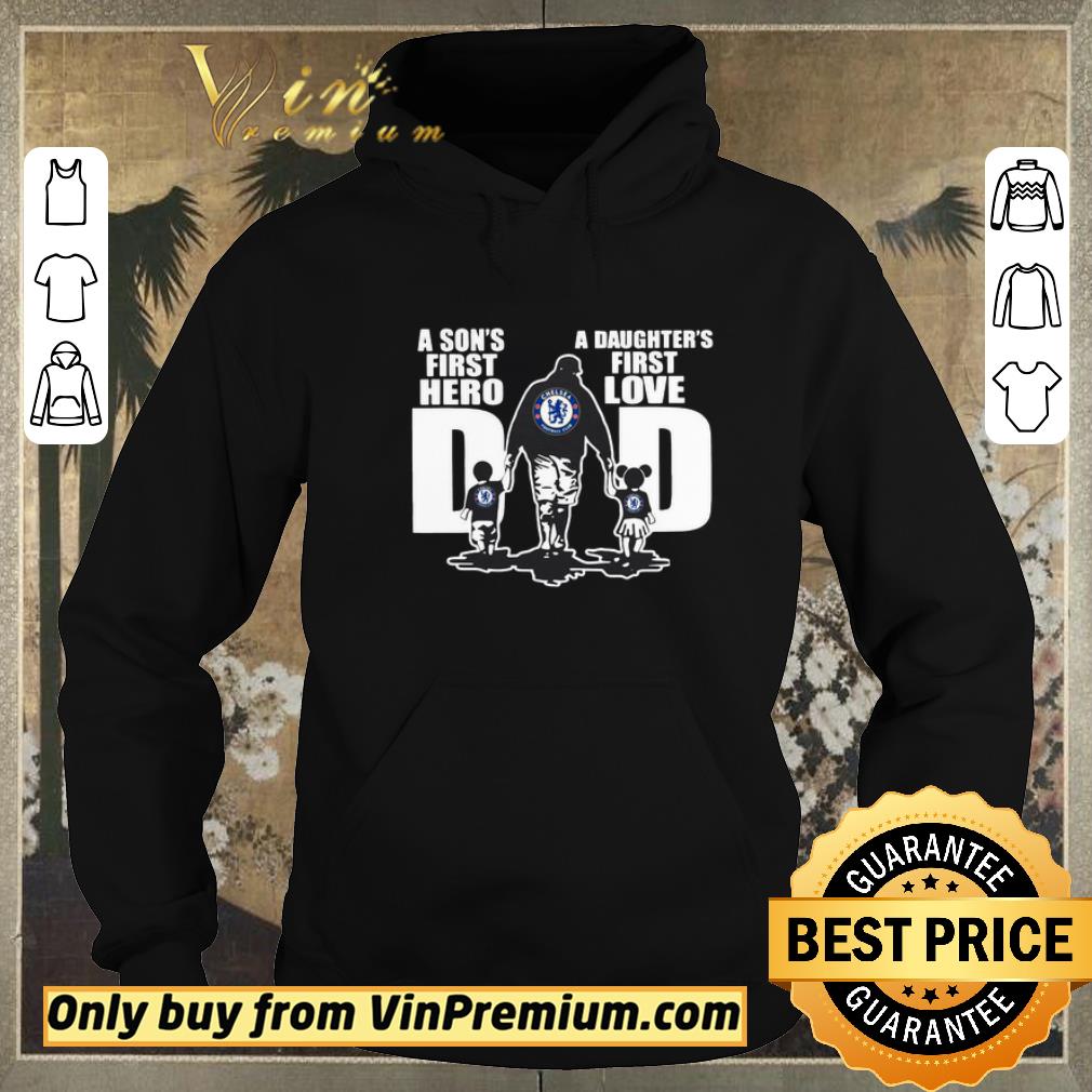 2acf11f7 nice chelsea fc dad a son s first hero a daughter s first love shirt sweater 4 - Nice Chelsea FC Dad a son’s first hero a daughter’s first love shirt sweater