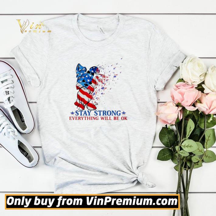Shih Tzu stay strong everything will be ok independence day shirt sweater 2baeeb27 shih tzu stay strong everything will be ok independence day shirt sweater 4 - Shih Tzu stay strong everything will be ok independence day shirt sweater