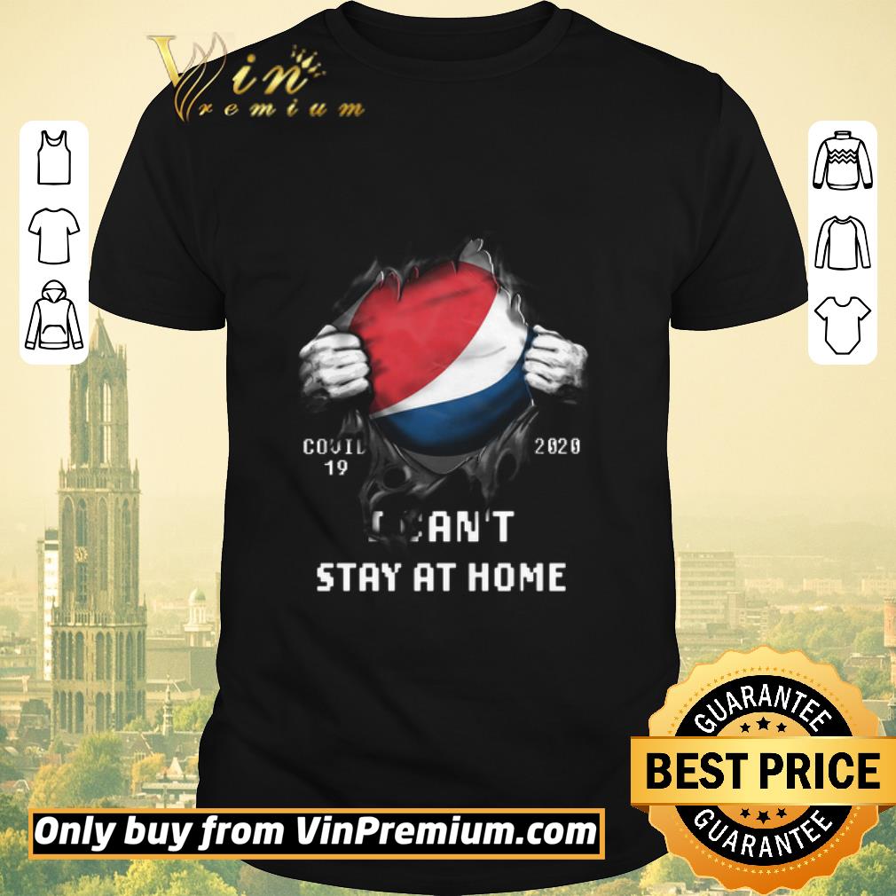 Hot Top Pepsi Covid 19 2020 I Can't Stay At Home shirt sweater