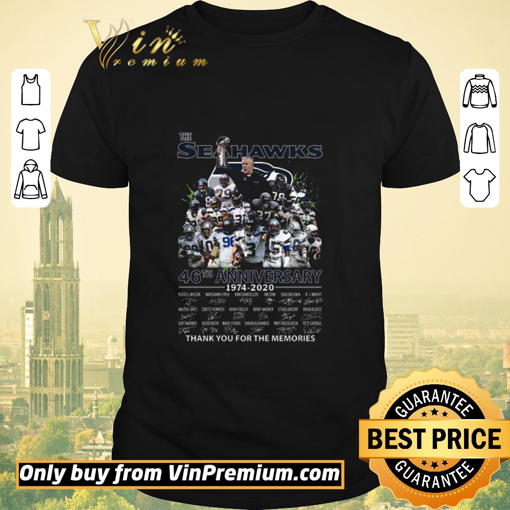 Funny The Seahawks 46th Anniversary 1974 2020 Thank You For The Memories shirt sweater