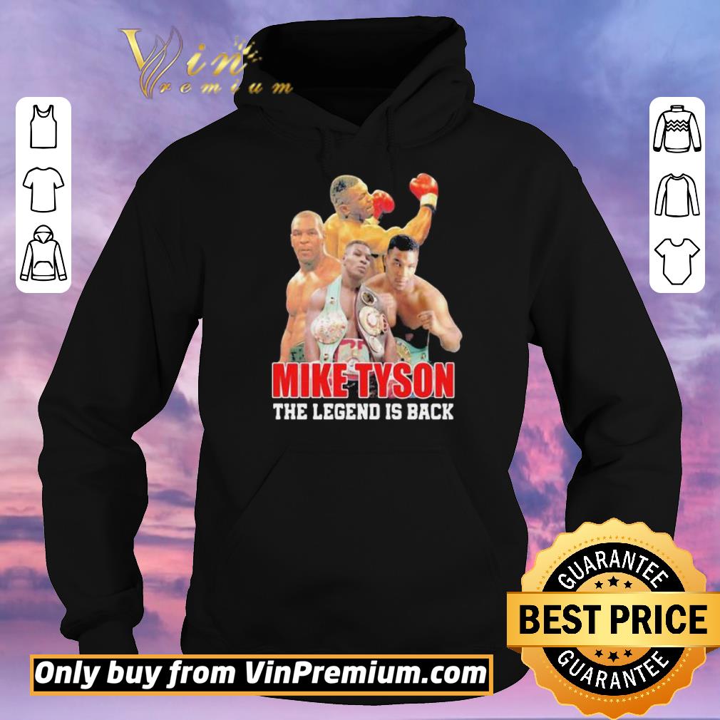 Pretty Mike tyson the legend is back shirt sweater 2f9f77e6 pretty mike tyson the legend is back shirt sweater 4 - Pretty Mike tyson the legend is back shirt sweater