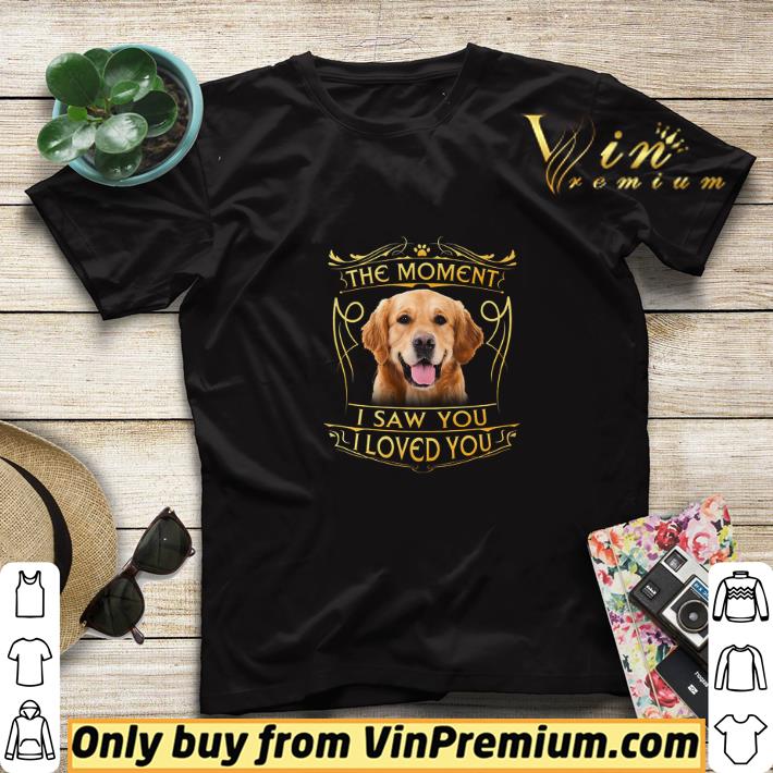 3225902c golden retriever the moment i saw you i loved you shirt sweater 4 - Golden Retriever The Moment I Saw You I Loved You shirt sweater