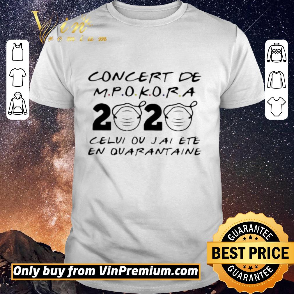 Nice Concert De M Pokora 2020 Celui Ou J’Ai Ete En Quarantaine Mask Covid 19 shirt sweater