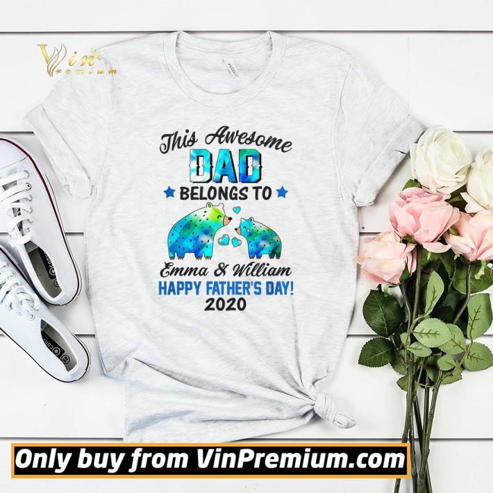 363da0d2 bear this awesome dad belongs to emma and william happy father s day 2020 shirt sweater 4 - Bear This Awesome Dad Belongs To Emma and William Happy Father's Day 2020 shirt sweater