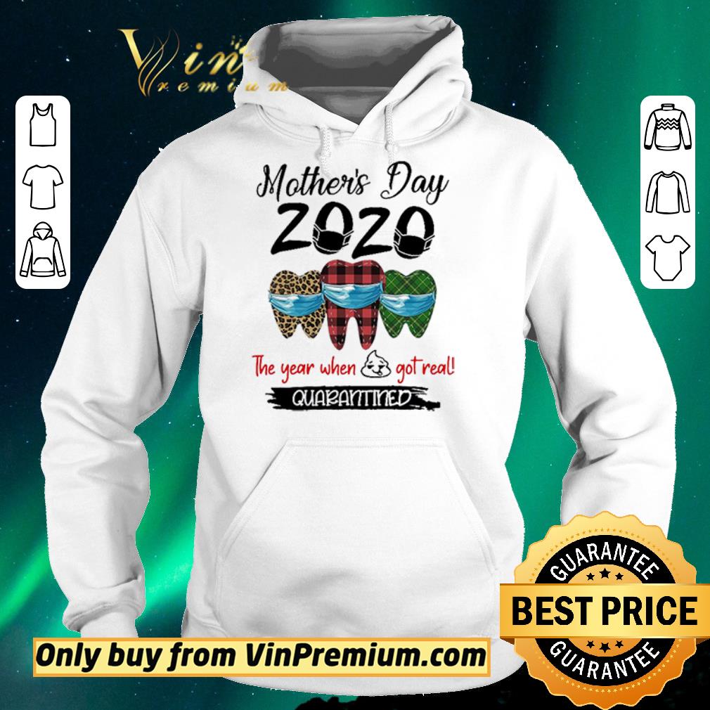 37c26157 official hot mother s day 2020 tooth mask the year when shit got real quarantined shirt sweater 4 - Official Hot Mother’s Day 2020 Tooth Mask The Year When Shit Got Real Quarantined shirt sweater