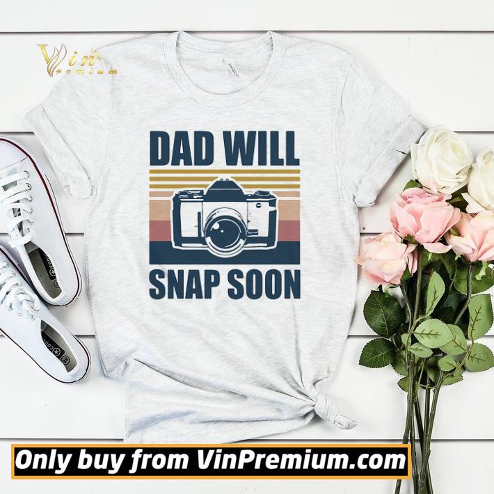 37e4ffb6 nice dad will snap soon photographer vintage shirt sweater 4 - Nice Dad will snap soon photographer vintage shirt sweater