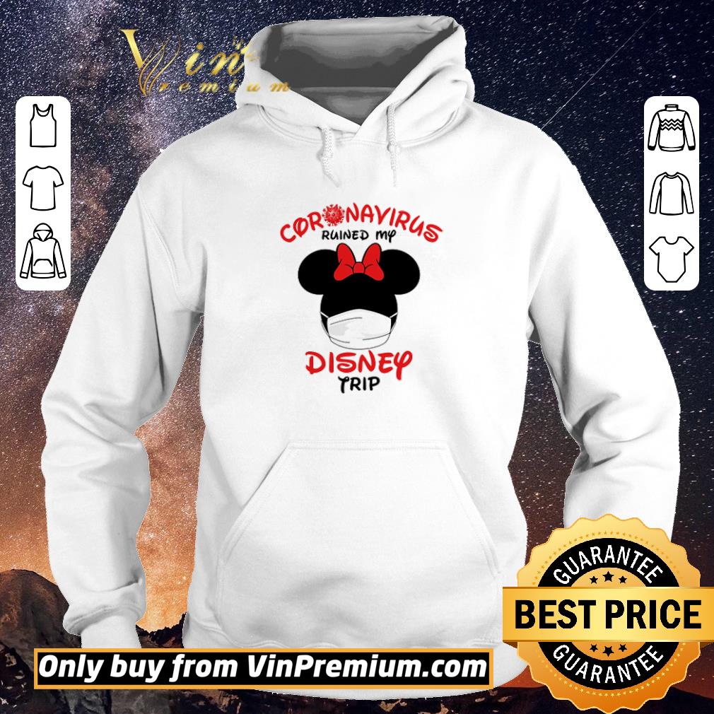 Official Coronavirus ruined my Disney trip shirt sweater 3ca16e64 official coronavirus ruined my disney trip shirt sweater 4 - Official Coronavirus ruined my Disney trip shirt sweater