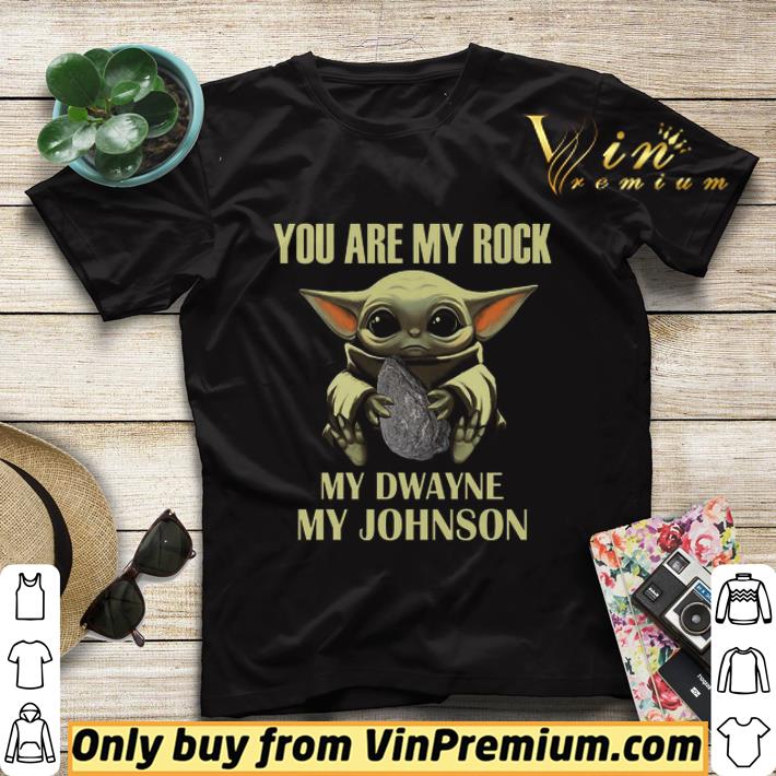 3e97161e baby yoda you are my rock my dwayne my johnson shirt sweater 4 - Baby Yoda You Are My Rock My Dwayne My Johnson shirt sweater