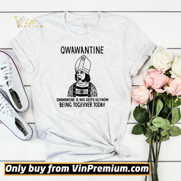 Awesome Awesome Qwawantine qwawantine is wot keeps us from being together today shirt sweater 3eda2053 awesome awesome qwawantine qwawantine is wot keeps us from being together today shirt sweater 4 - Awesome Awesome Qwawantine qwawantine is wot keeps us from being together today shirt sweater
