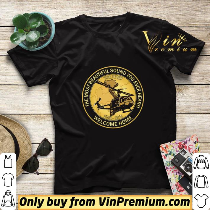 42f56200 vietnam veteran the most beautyful sound you ever heard welcome home shirt sweater 4 - Vietnam Veteran The Most Beautyful Sound You Ever Heard Welcome Home shirt sweater
