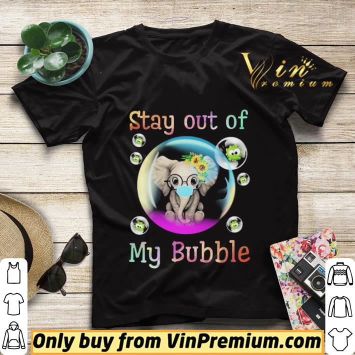 4bde2e10 elephant stay out of my bubble virus shirt sweater 4 - Elephant stay out of my bubble virus shirt sweater