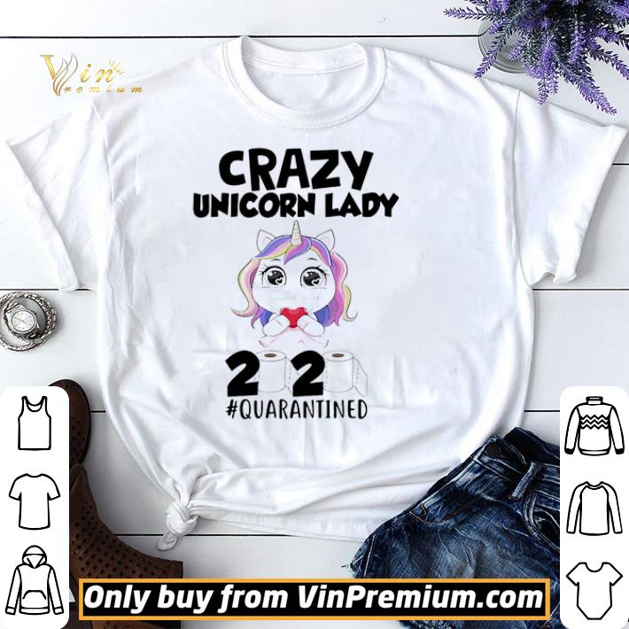 Crazy Unicorn mask lady 2020 quarantined toilet paper shirt sweater