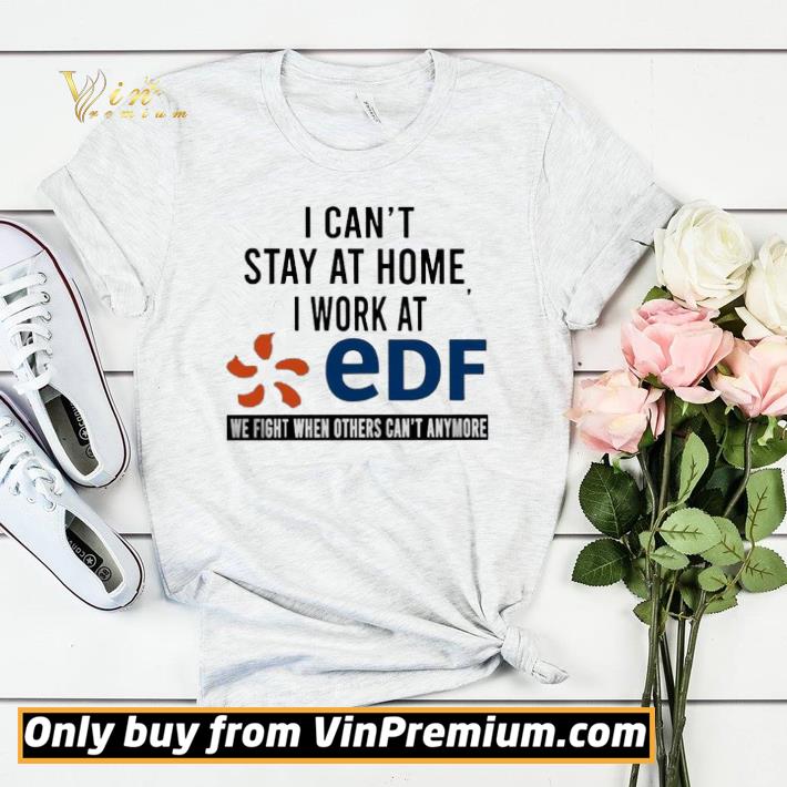 511f7cc2 hot i can t stay at home i work at edf we fight when others can t anymore shirt sweater 4 - Hot I can’t stay at home i work at EDF we fight when others can’t anymore shirt sweater