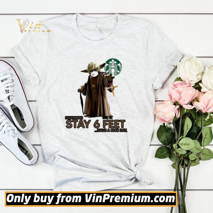 515b687c master yoda mask starbucks please remember stay 6 feet have a nice day jesus shirt sweater 4 - Master yoda mask starbucks please remember stay 6 feet have a nice day jesus shirt sweater