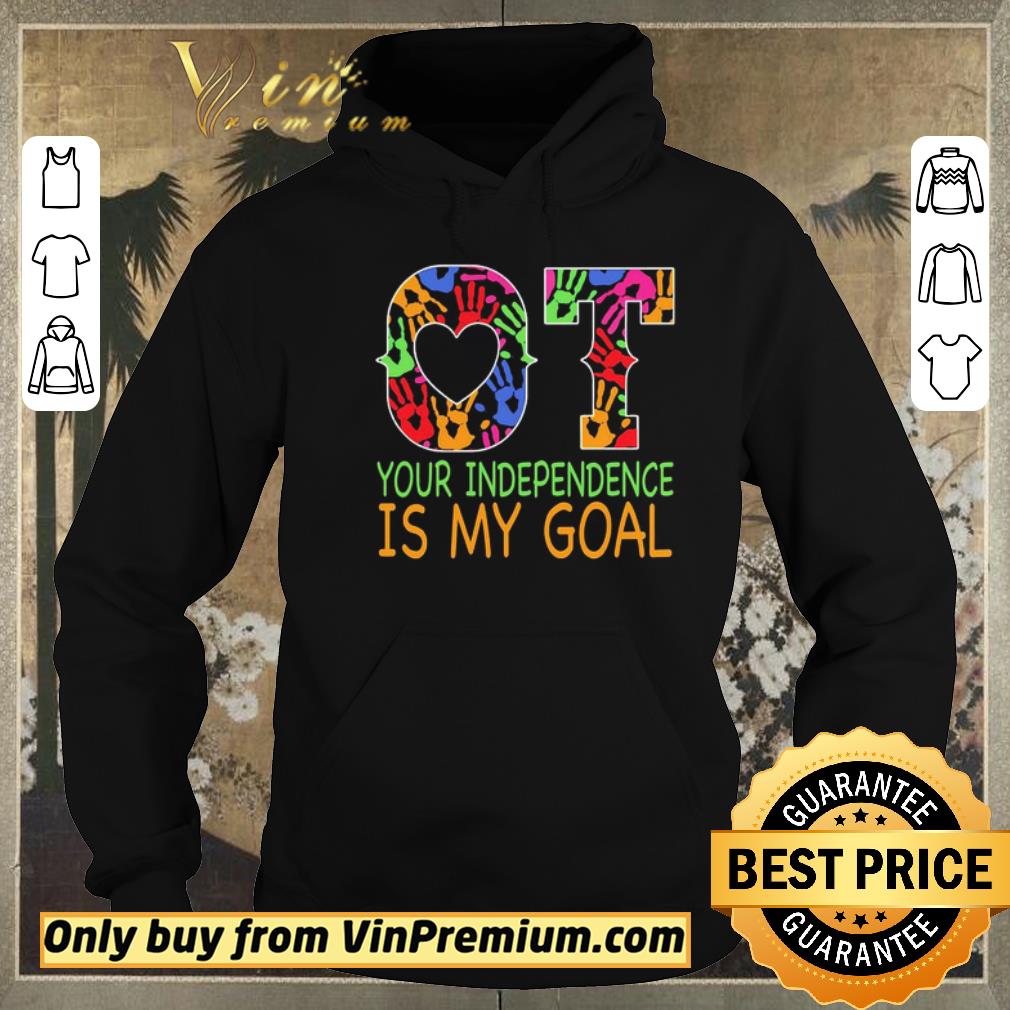 52564a62 top ot your independence is my goal shirt sweater 4 - Top Ot your independence is my goal shirt sweater