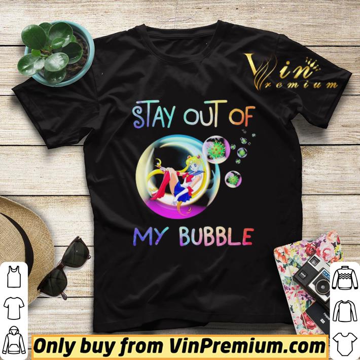 Sailor moon stay out of my bubble shirt sweater 53666a6f sailor moon stay out of my bubble shirt sweater 4 - Sailor moon stay out of my bubble shirt sweater