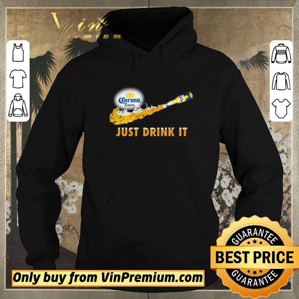 Corona Extra Beer Just Drink It Nike shirt sweater 54dda933 corona extra beer just drink it nike shirt sweater 4 - Corona Extra Beer Just Drink It Nike shirt sweater