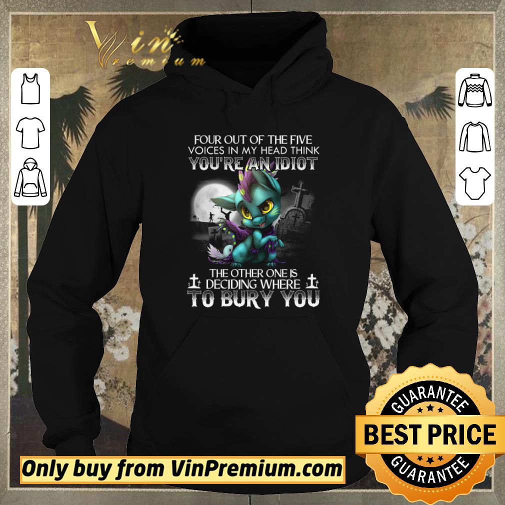 5757c651 nice dragon four out of the five voices in my head think you re an idiot shirt sweater 4 - Nice Dragon Four Out Of The Five Voices In My Head Think You're An Idiot shirt sweater