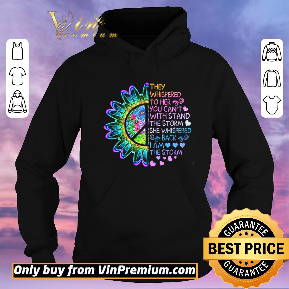 57fa28ea funny flowers they whispered to her you can t withstand the storm she whispered shirt sweater 4 - Funny Flowers They Whispered To Her You Can't Withstand The Storm She Whispered shirt sweater