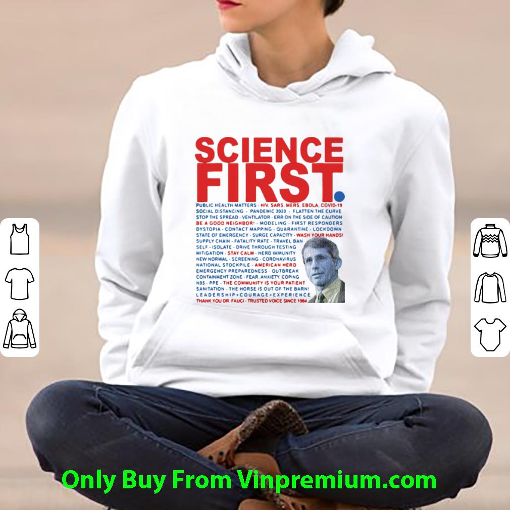 58b6ef0c great dr anthony fauci science first shirt 4 - Great Dr Anthony Fauci Science First shirt