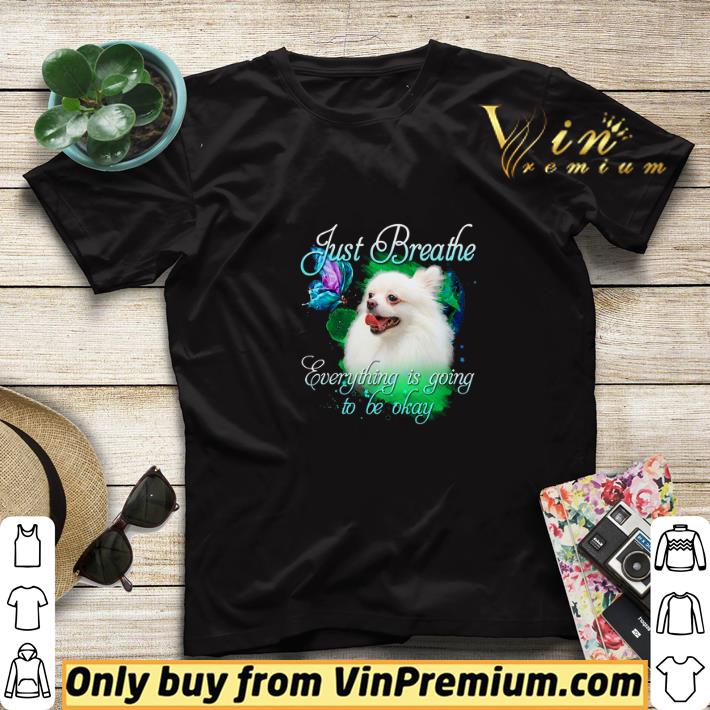 5a2ff8fb german spitz just breathe everything is going to be okay shirt sweater 4 - German Spitz Just Breathe Everything Is Going To Be Okay shirt sweater