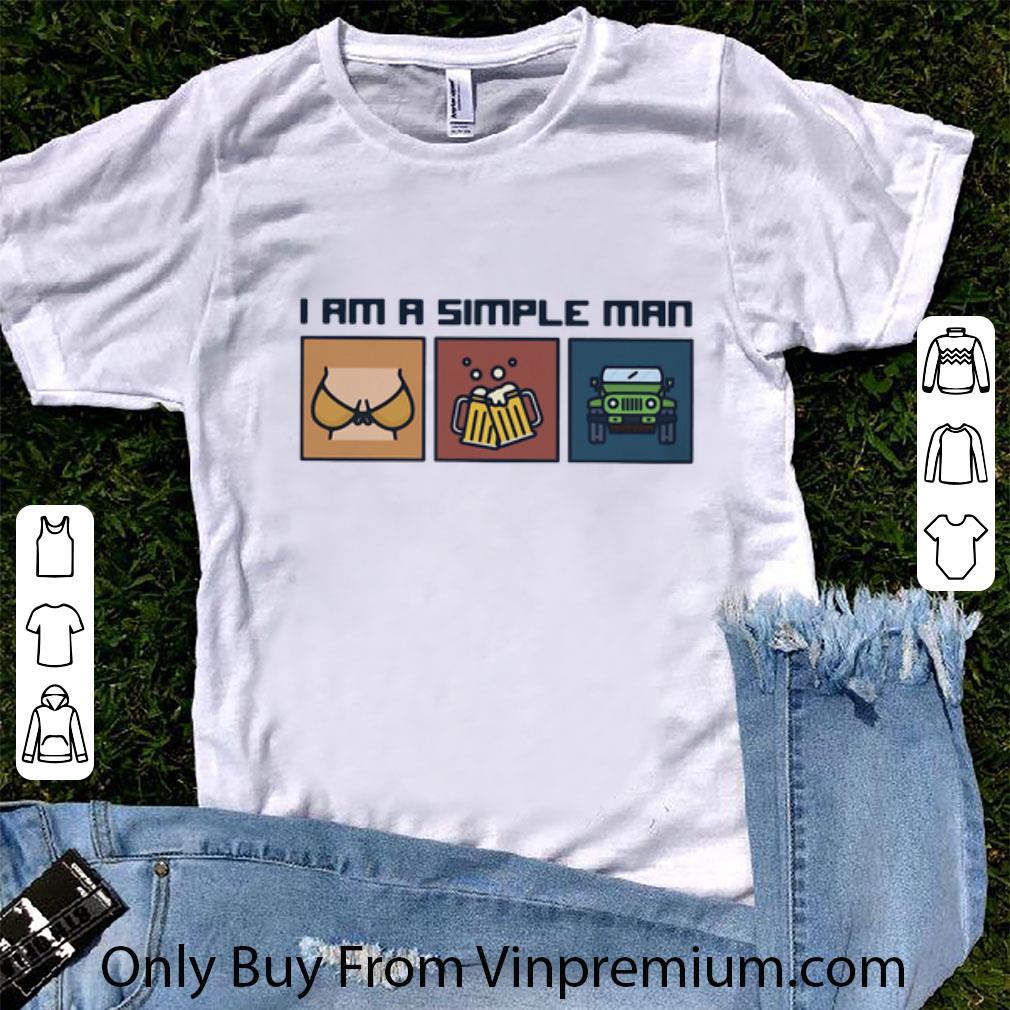 Awesome I Am A Simple Man Boobs Beer And Jeep shirt
